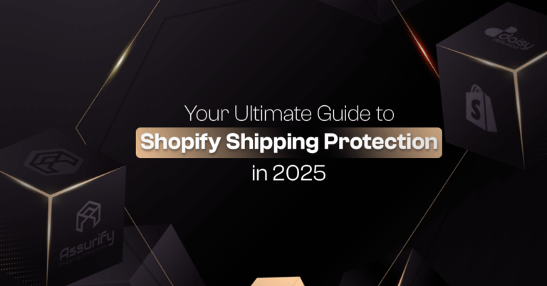image of guide to Shopify Shipping Protection 2025